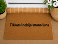Rankų darbo durų kilimėlis nebijok Šuns
