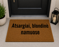 Handmade Door Mat "Beware of the Blonde At Home"